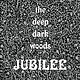 Folk/Country The Deep Dark Woods - Jubilee (NM/VG+)