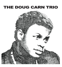 Jazz The Doug Carn Trio - S/T (2024 Real Gone Reissue)