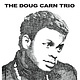 Jazz The Doug Carn Trio - S/T (2024 Real Gone Reissue)