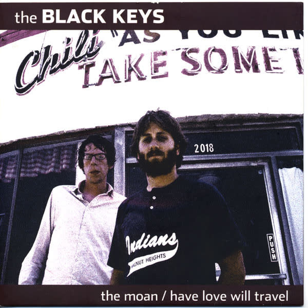 Rock/Pop The Black Keys - The Moan / Have Love Will Travel (2002 7") (NM/NM)