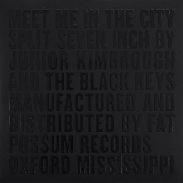 Rock/Pop Junior Kimbrough / The Black Keys - Meet Me In The City (2015 US 7" w/Poster) (NM/NM)