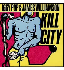 Rock/Pop Iggy Pop & James Williamson - Kill City (Clear Blue Vinyl)