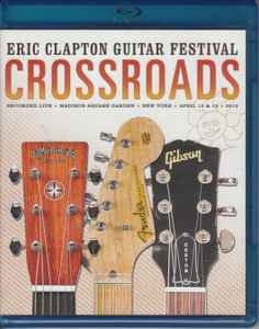 Rock/Pop V/A - Crossroads - Eric Clapton Guitar Festival 2013 (USED BLU RAY)