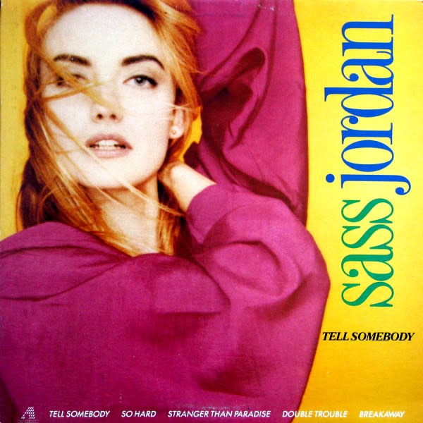 Rock/Pop Sass Jordan – Tell Somebody (Still sealed, hole punch)