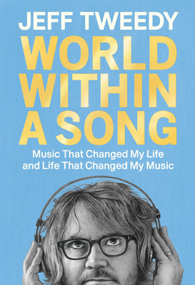Biographies & Memoirs World Within A Song - Jeff Tweedy
