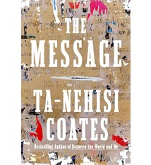 Biographies & Memoirs The Message - Ta-Nehisi Coates