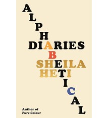 Alphabetical Diaries - Sheila Heti