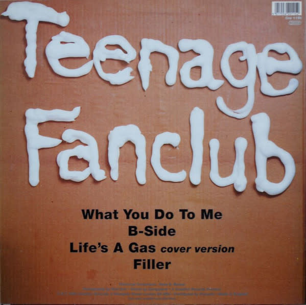 Rock/Pop Teenage Fanclub - What You Do To Me ('92 UK 12", without poster) (VG/VG, conservative grades; barely noticeable brief tick at beginning of A1, 4 in. top seam split)
