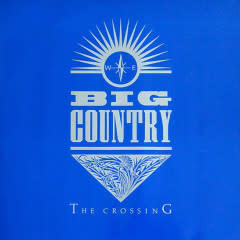 Rock/Pop Big Country – The Crossing (VG+/VG)