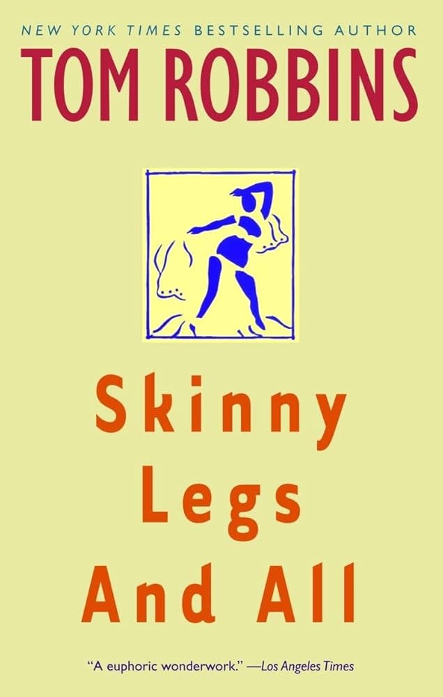 Skinny Legs And All - Tom Robbins