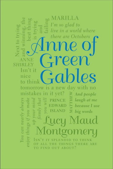 Anne of Green Gables - Lucy Maud Montgomery