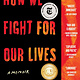 How We Fight For Our Lives: A Memoir - Saeed Jones