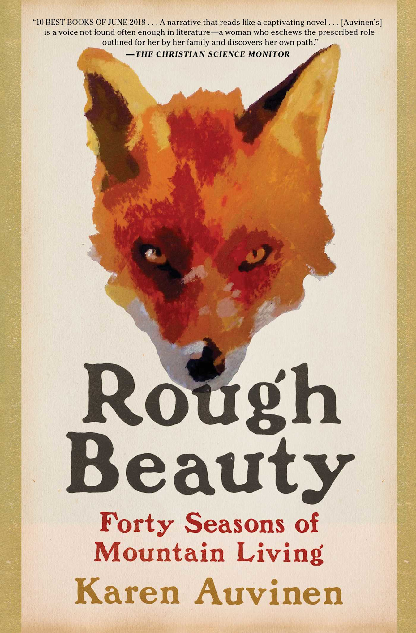 Rough Beauty: Forty Seasons of Mountain Living - Karen Auvinen