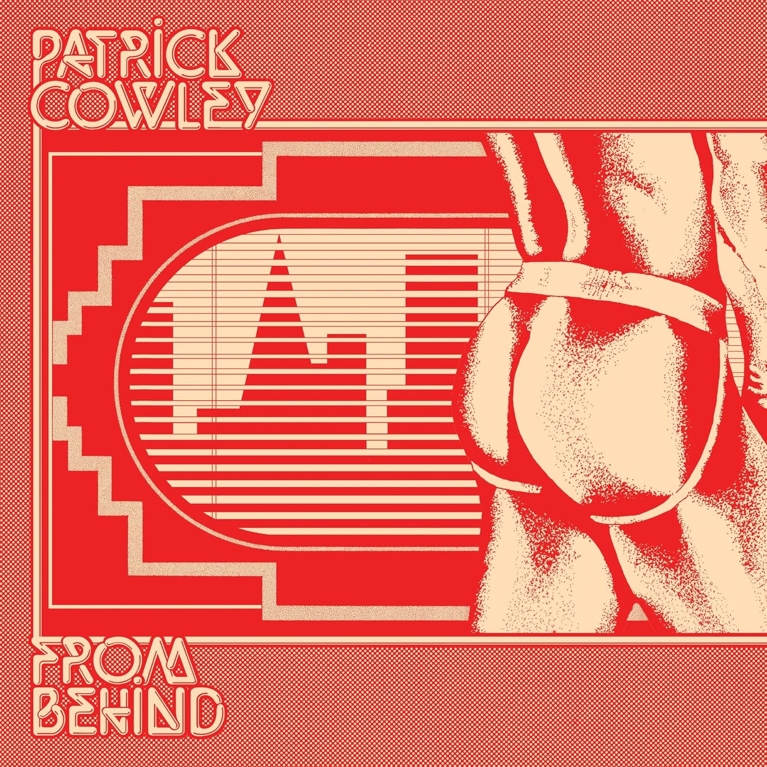 Electronic Patrick Cowley - From Behind
