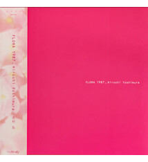 Experimental Hiroshi Yoshimura - Flora 1987 (2025 Temporal Drift Reissue)