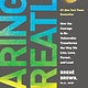 Cultural Studies Daring Greatly: How the Courage to Be Vulnerable Transforms the Way We Live, Love, Parent, and Lead - Brené Brown