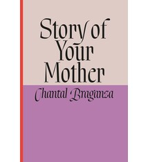 Biographies & Memoirs Story Of Your Mother - Chantal Braganza