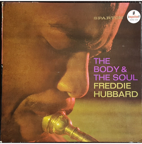 Jazz Freddie Hubbard - The Body & The Soul ('63 CA Mono) (VG+/ mild ring/corner-wear) (Reduced price: $75.00 -> $49.99)