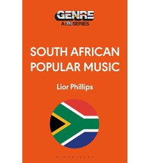 33 1/3 Series 33 1/3 Genre Series - South African Popular Music - Lior Phillips
