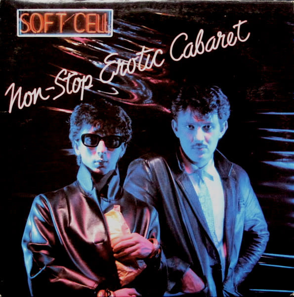 Rock/Pop Soft Cell - Non-Stop Erotic Cabaret ('81 CA) (VG+/VG+)