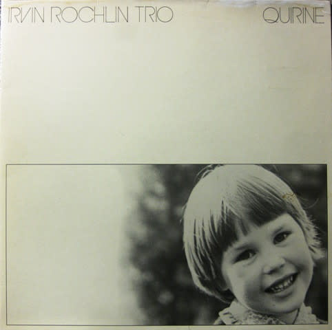 Jazz Irvin Rochlin Trio - Quirine ('80 EU) (VG+/VG+)