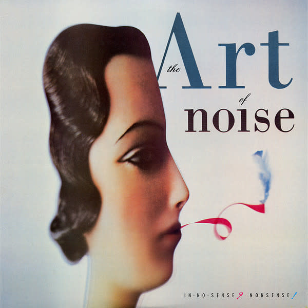 Rock/Pop The Art Of Noise - In No Sense? Nonsense! ('87 CA) (VG, conservative grade/VG, 2 in. top seam split)