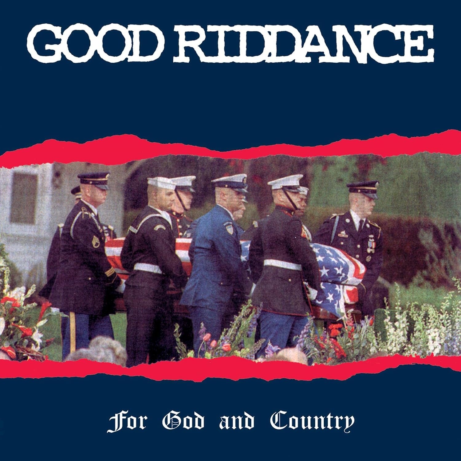 Punk/Hardcore Good Riddance - For God And Country