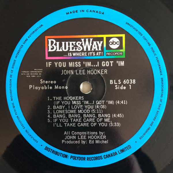 Blues John Lee Hooker Featuring Earl Hooker - If You Miss 'Im ... I Got 'Im ('70 CA) (VG++/VG)