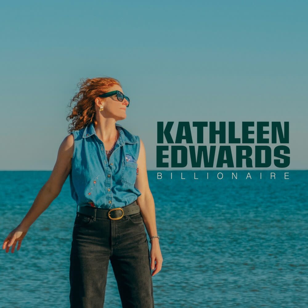 Rock/Pop Kathleen Edwards - Billionaire (August 22, 2025)