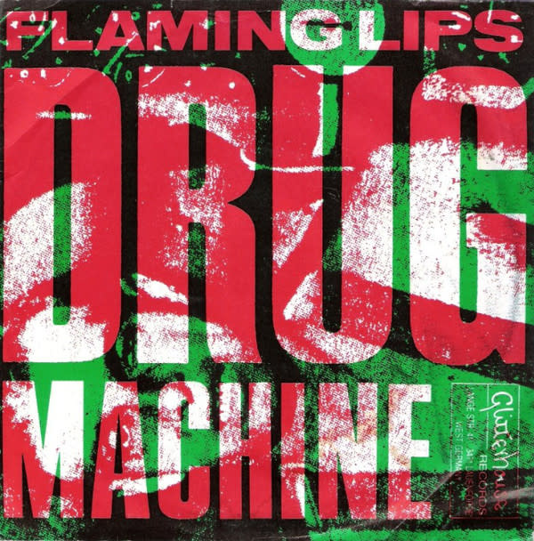 Rock/Pop Flaming Lips - Drug Machine ('89 EU 7") (VG, superficial marks plays VG+/VG+)