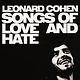 Rock/Pop Leonard Cohen - Songs Of Love And Hate (2016 180g Reissue) (NM/VG++)
