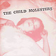 Rock/Pop The Child Molesters - I'm So (Fucked Up) ('89 US Pink Vinyl 2x7") (VG+/VG+)