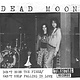 Rock/Pop Dead Moon - Don't Burn The Fires / Can't Help Falling In Love ('88 US 7") (VG++/VG+)