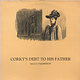 Rock/Pop Mayo Thompson - Corky's Debt To His Father ('85 UK Reissue) (NM/VG+)