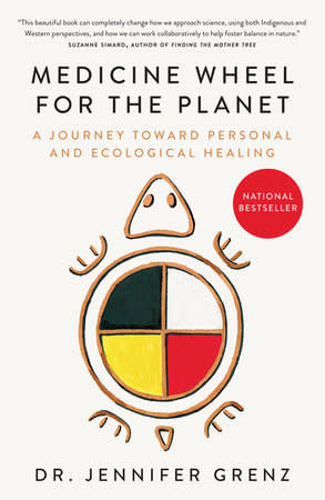 Medicine Wheel For the Planet - Dr. Jennifer Grenz