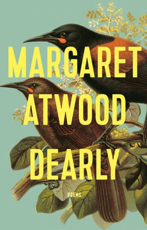Dearly: Poems - Margaret Atwood