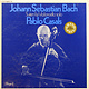 Classical Bach, Pablo Casals - Suiten Für Violoncello Solo (Germany 3LP Box Set) (VG+/VG+)