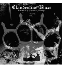 Metal Clandestine Blaze - Fist Of The Northern Destroyer (NEW CD)