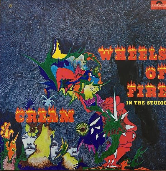 Rock/Pop Cream - Wheels Of Fire (In The Studio) ('68 CA) (VG, some surface noise + tick at end of B5/VG+)