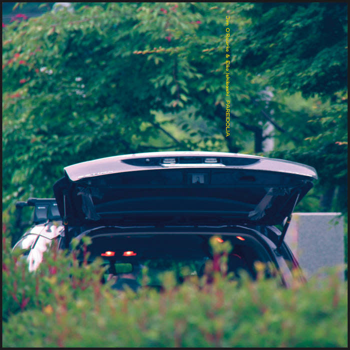 Experimental Eiko Ishibashi and Jim O'Rourke - Pareidolia (August 29, 2025)