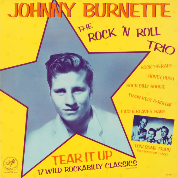 Rock/Pop Johnny Burnette / The Rock 'N Roll Trio - Tear It Up ('78 US) (VG+/VG+)