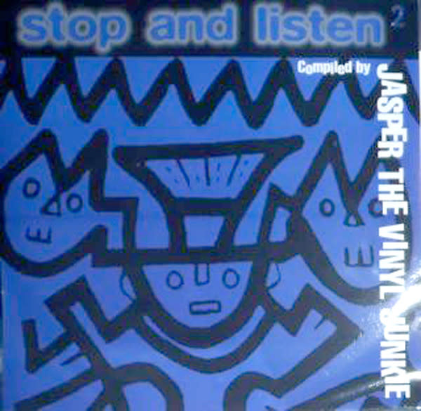 Electronic Jasper The Vinyl Junkie - Stop And Listen 2 ('97 UK) (VG/VG, conservative grades)