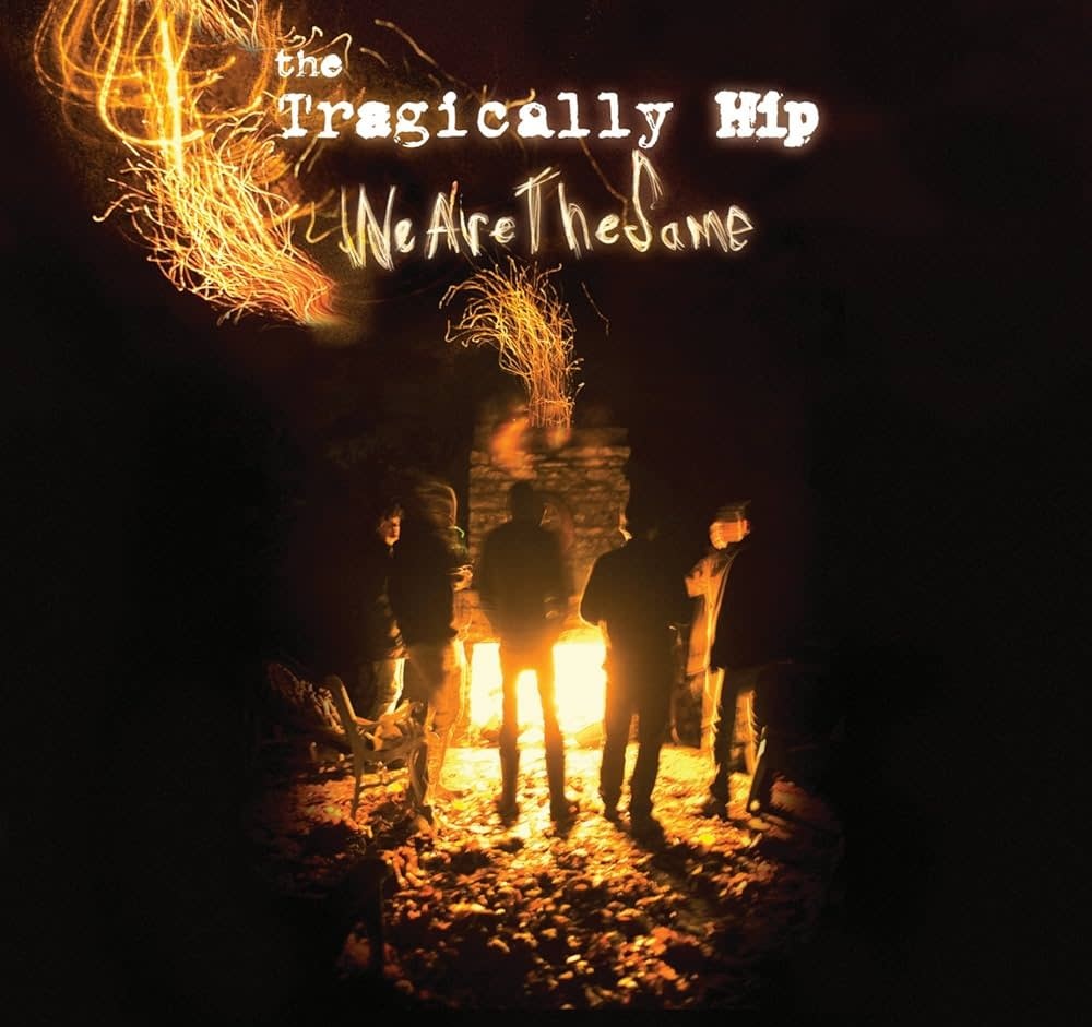 Rock/Pop The Tragically Hip - We Are The Same (NEW CD)