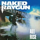Punk/Hardcore Naked Raygun - All Rise (Plutonium Coloured Vinyl) (Oct. 24, 2025)