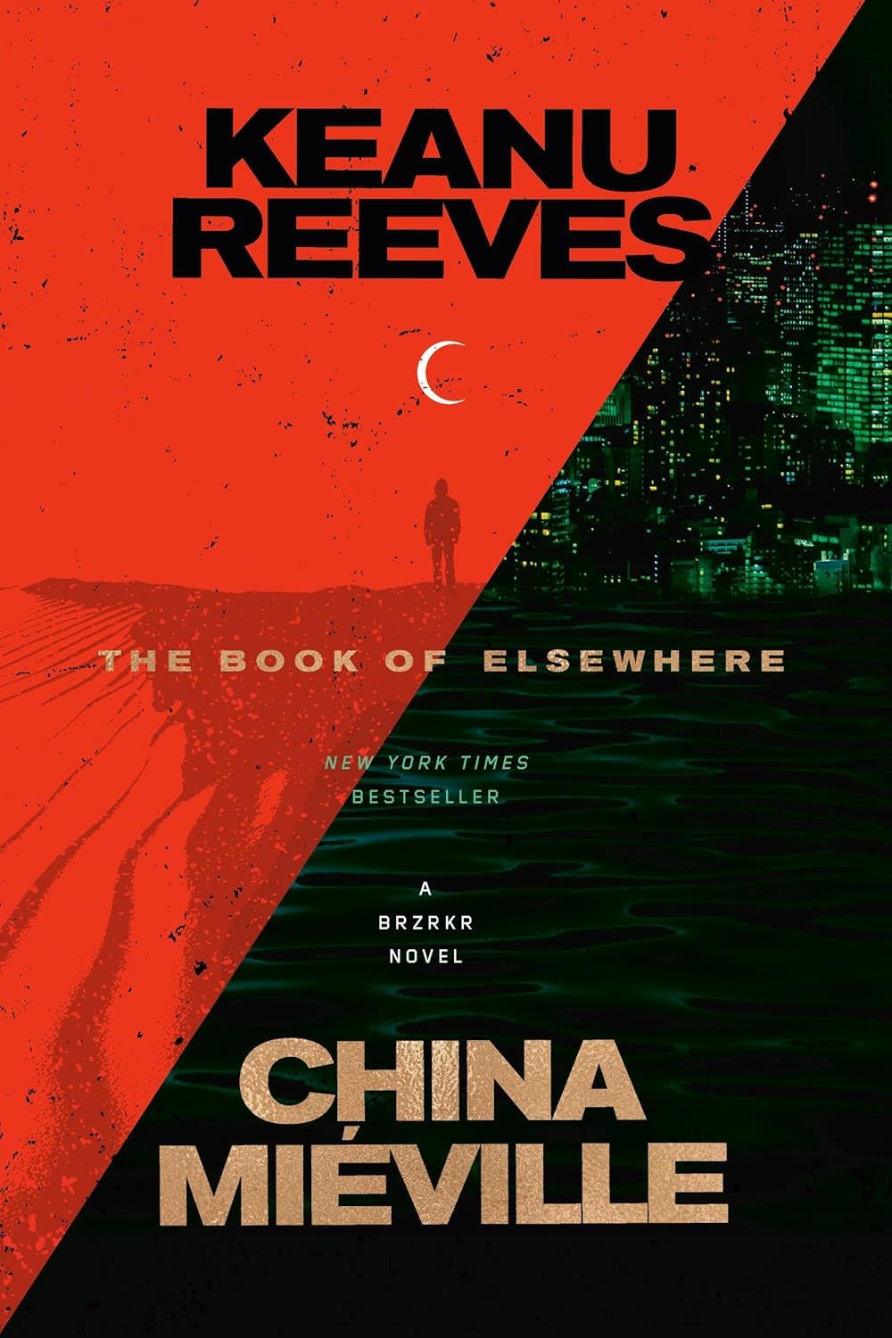 Fiction The Book Of Elsewhere - Keanu Reeves and China Miéville