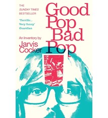 Biographies & Memoirs Good Pop, Bad Pop - Jarvis Cocker