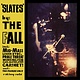 Rock/Pop The Fall - Slates (Expanded Edition)