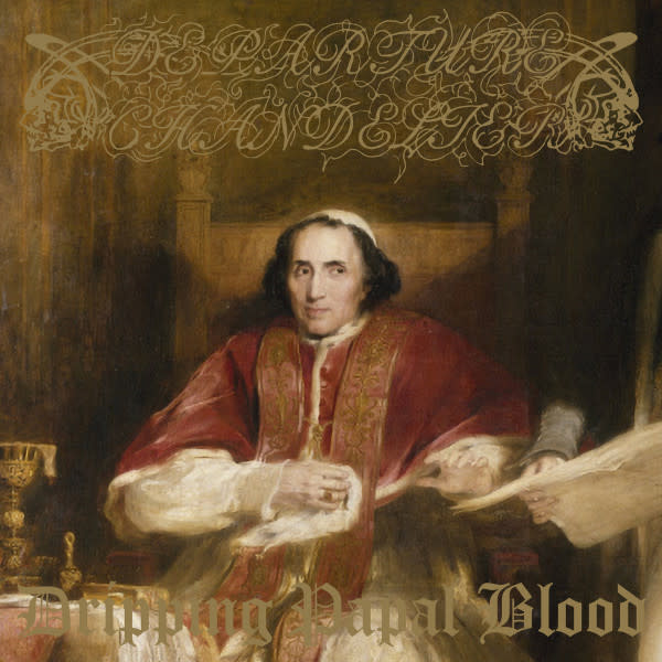 Metal Departure Chandelier - Dripping Papal Blood (10")