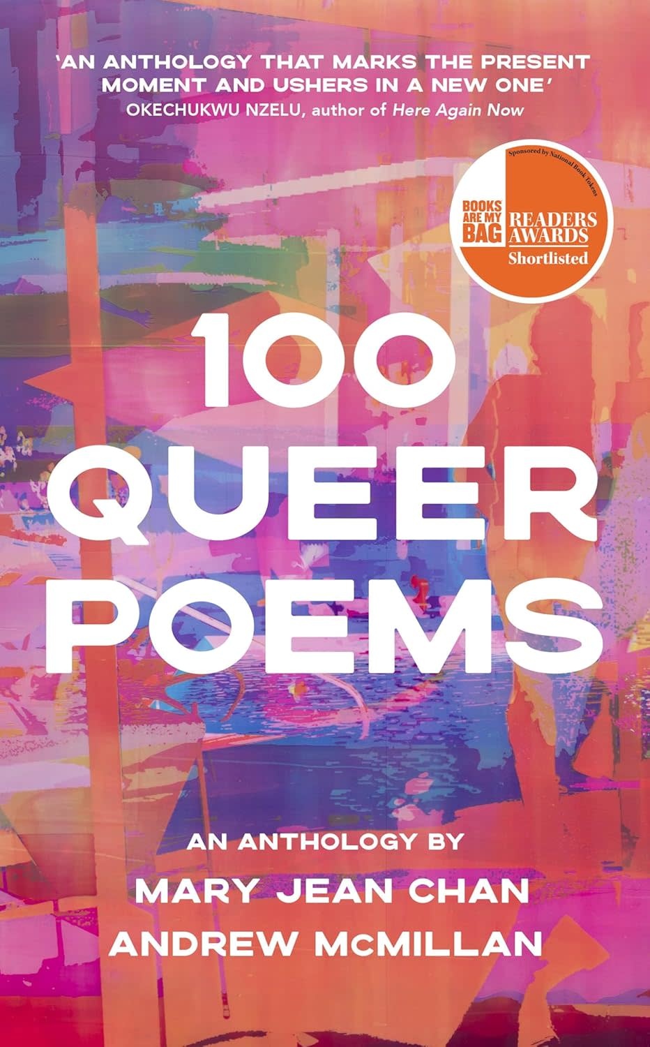Poetry & Lyrics 100 Queer Poems: An Anthology By Mary Jean Chan And Andrew McMillan