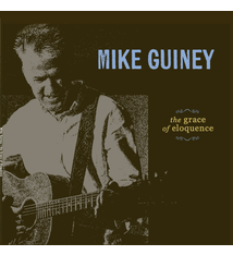 Local Mike Guiney - The Grace Of Eloquence